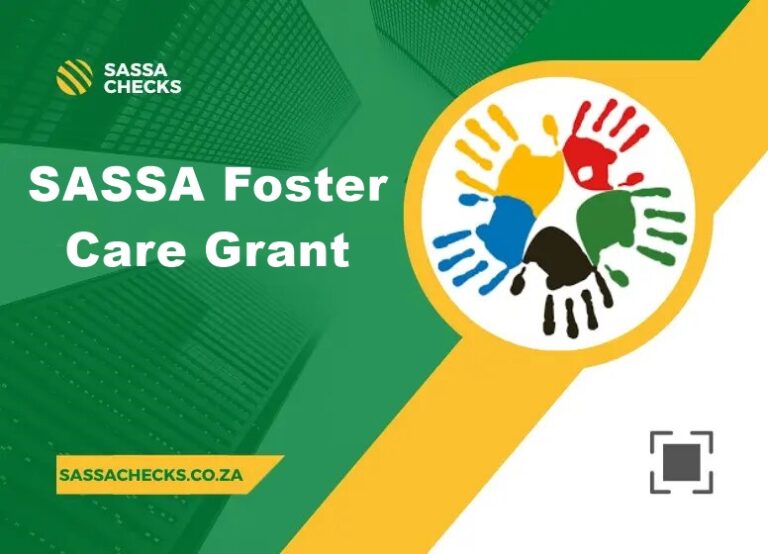 SASSA Foster Care Grant: Eligibility and How to Apply
